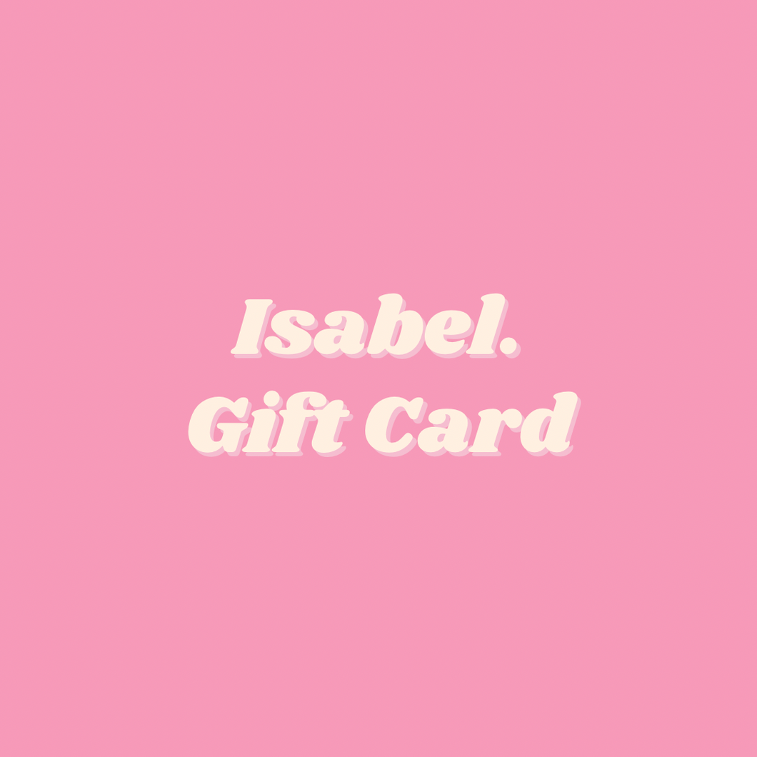 Isabel. Gift Voucher